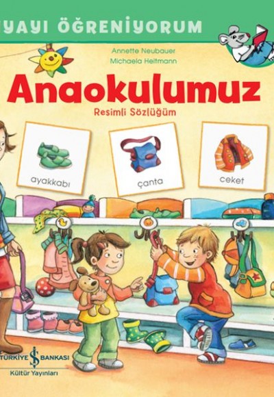Anaokulumuz Resimli Sözlüğüm Dünyayı Öğreniyorum Anaokulumuz Resimli Sözlüğüm Dünyayı Öğreniyorum
