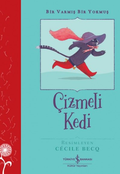 Çizmeli Kedi – Bir Varmış Bir Yokmuş Çizmeli Kedi – Bir Varmış Bir Yokmuş