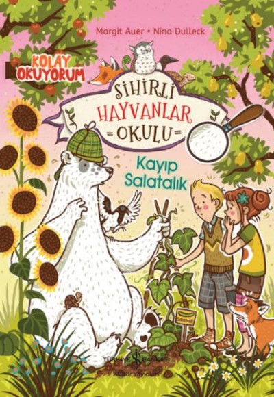 Sihirli Hayvanlar Okulu – Kayıp Salatalık – Kolay Okuyorum Sihirli Hayvanlar Okulu – Kayıp Salatalık – Kolay Okuyorum