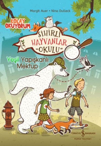 Sihirli Hayvanlar Okulu – Yeşil Yapışkanlı Mektup – Kolay Okuyorum Sihirli Hayvanlar Okulu – Yeşil Yapışkanlı Mektup – Kolay Okuyorum
