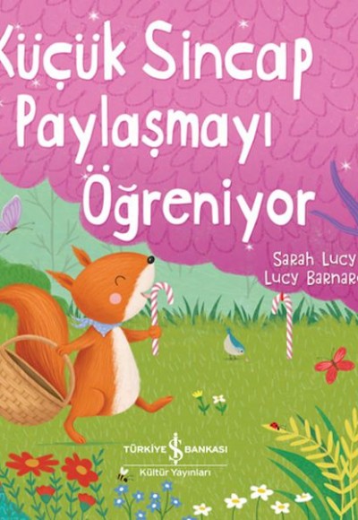 Küçük Sincap Paylaşmayı Öğreniyor Küçük Sincap Paylaşmayı Öğreniyor