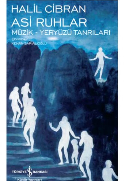 Asi Ruhlar – Müzik – Yeryüzü Tanrıları - Modern Klasikler Dizisi Asi Ruhlar – Müzik – Yeryüzü Tanrıları - Modern Klasikler Dizisi