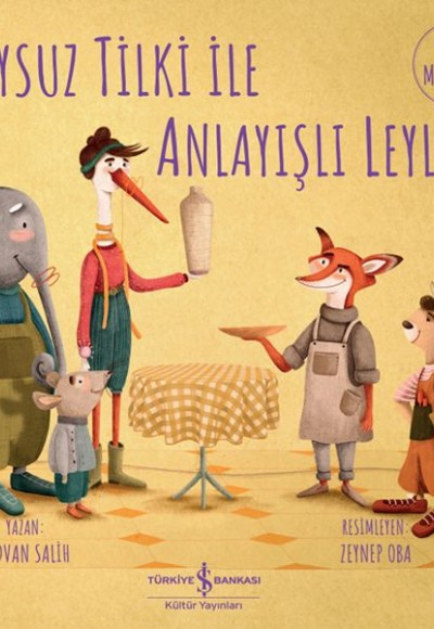 Huysuz Tilki İle Anlayışlı Leylek