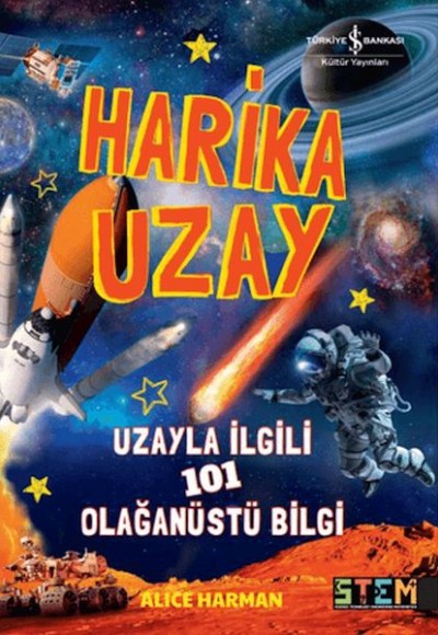 Harika Uzay- Uzayla ilgili 101 Olağanüstü Bilgi Harika Uzay- Uzayla ilgili 101 Olağanüstü Bilgi