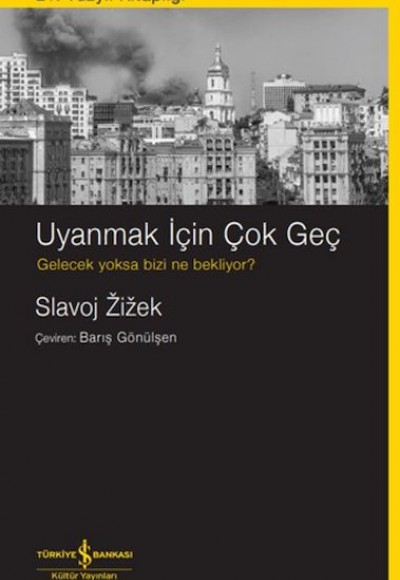 Uyanmak İçin Çok Geç Uyanmak İçin Çok Geç