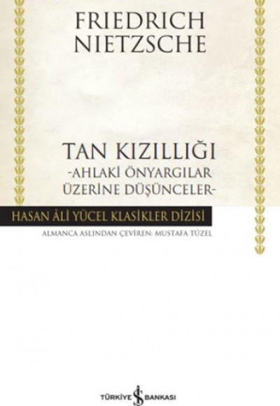 Tan Kızıllığı - Hasan Ali Yücel Klasikleri Tan Kızıllığı - Hasan Ali Yücel Klasikleri