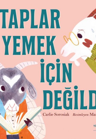 Kitaplar Yemek İçin Değildir Kitaplar Yemek İçin Değildir