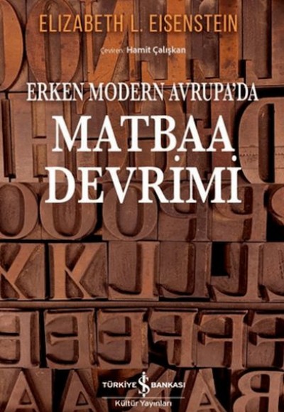 Erken Modern Avrupa’da- Matbaa Devrimi Erken Modern Avrupa’da- Matbaa Devrimi