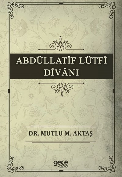 Abdüllatif Lütfi Divani Abdüllatif Lütfi Divani