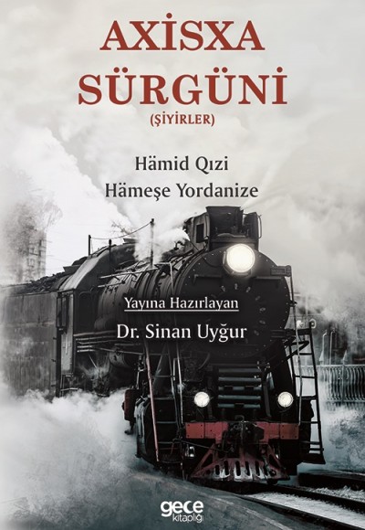 Axisxa Sürgüni (Şiyirler) Axisxa Sürgüni (Şiyirler)