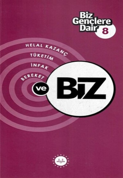 Biz Gençlere Dair 8 Biz Gençlere Dair 8