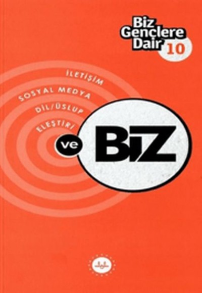 Biz Gençlere Dair 10 Biz Gençlere Dair 10