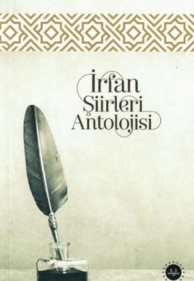 İrfan Şiirleri Antolojisi İrfan Şiirleri Antolojisi