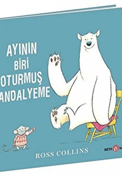 Ayının Biri Oturmuş Sandalyeme Ayının Biri Oturmuş Sandalyeme