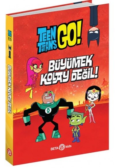 DC Comics: Teen Titans Go! Büyümek Kolay Değil! DC Comics: Teen Titans Go! Büyümek Kolay Değil!