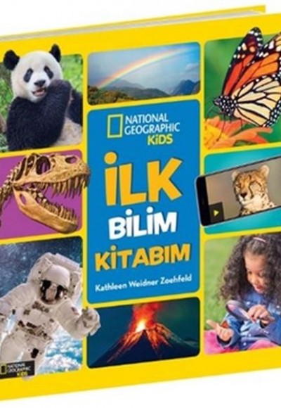 İlk Bilim Kitabım - National Geographic Kids İlk Bilim Kitabım - National Geographic Kids