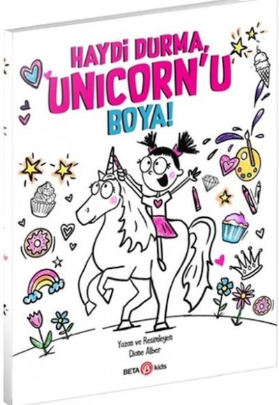 Haydi Durma Unicorn’u Boya! Haydi Durma Unicorn’u Boya!