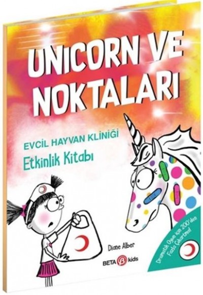 Unicorn ve Noktaları - Evcil Hayvan Kliniği Etkinlik Kitabı Unicorn ve Noktaları - Evcil Hayvan Kliniği Etkinlik Kitabı