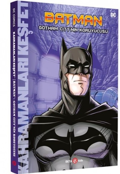 Batman Gotham City'nin Koruyucusu Batman Gotham City'nin Koruyucusu