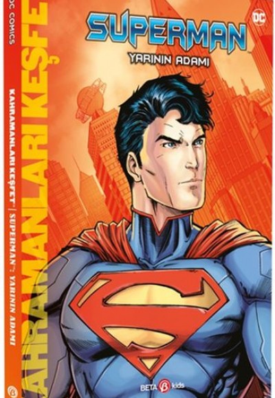 Superman Yarının Adamı Superman Yarının Adamı