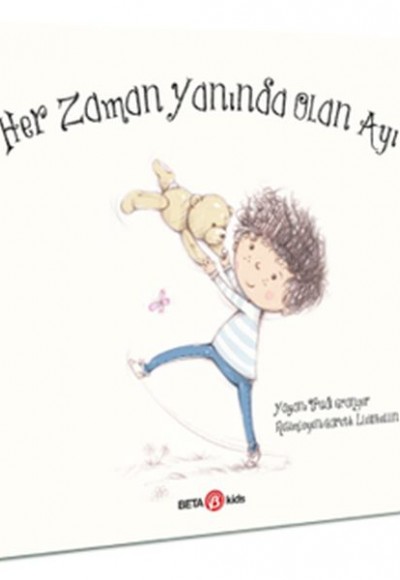 Her Zaman Yanımda Olan Ayı Her Zaman Yanımda Olan Ayı