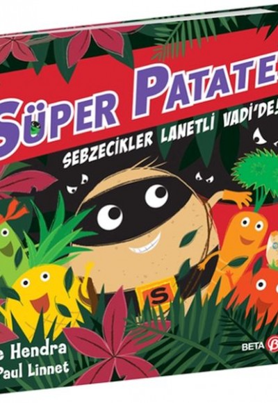 Süper Patates Sebzecikler Lanetli Vadi'de Süper Patates Sebzecikler Lanetli Vadi'de