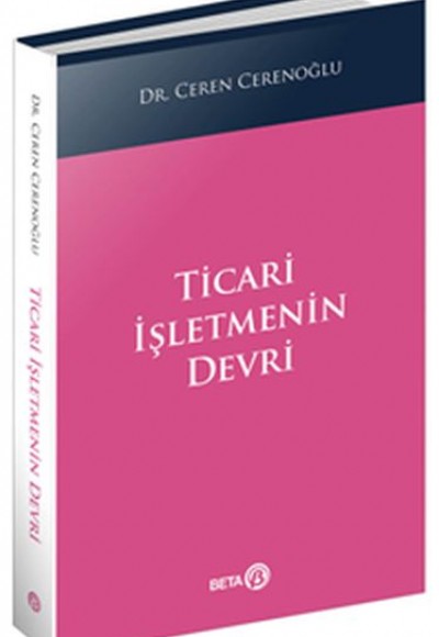 Ticari İşletmenin Devri Ticari İşletmenin Devri