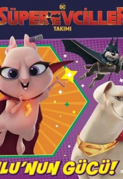 DC Süper Evciller Takımı - Lulu'nun Gücü! DC Süper Evciller Takımı - Lulu'nun Gücü!