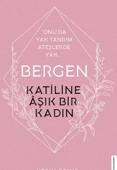 Bergen - Katiline Aşık Bir Kadın - Onu da Yak Tanrım Ateşlerde Yak Bergen - Katiline Aşık Bir Kadın - Onu da Yak Tanrım Ateşlerde Yak