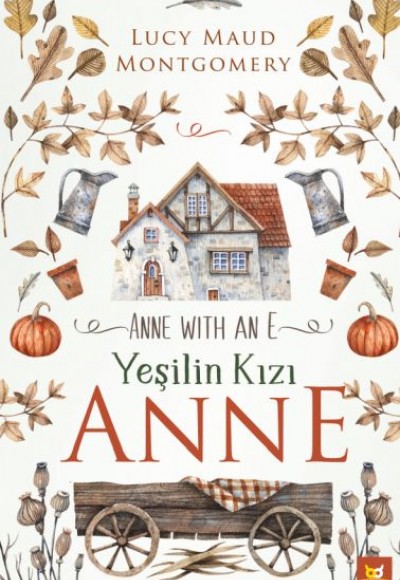 Yeşilin Kızı Anne - Anne With An E Yeşilin Kızı Anne - Anne With An E