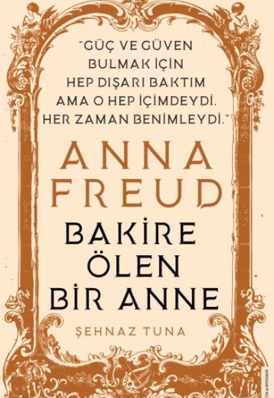 Anna Freud - Bakire Ölen Bir Anne Anna Freud - Bakire Ölen Bir Anne