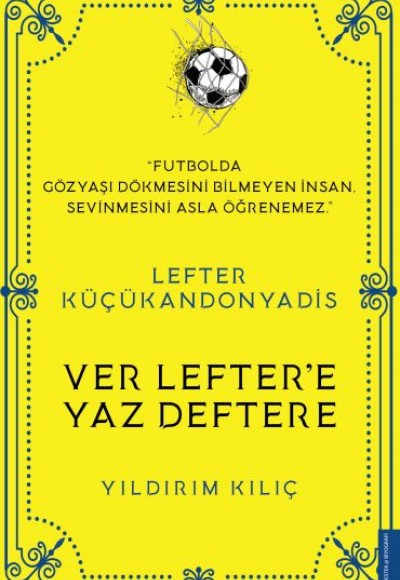 Lefter Küçükandonyadis - Ver Lefter'e Yaz Deftere Lefter Küçükandonyadis - Ver Lefter'e Yaz Deftere