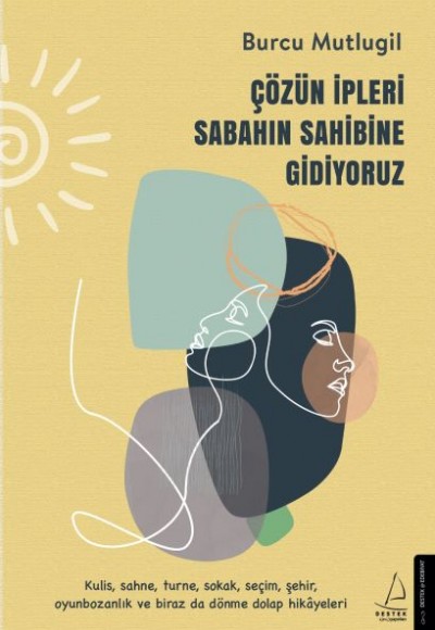 Çözün İpleri Sabahın Sahibine Gidiyoruz Çözün İpleri Sabahın Sahibine Gidiyoruz