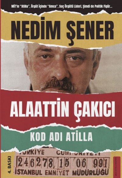 Kod Adı Atilla - Alaattin Çakıcı Kod Adı Atilla - Alaattin Çakıcı