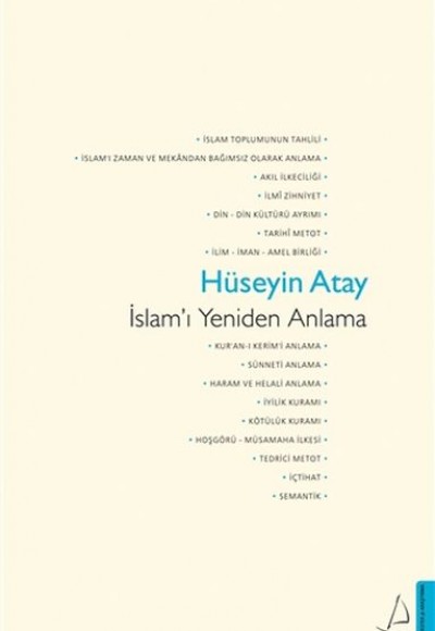 İslam'ı Yeniden Anlama İslam'ı Yeniden Anlama