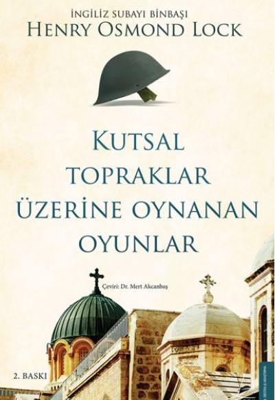 Kutsal Topraklar Üzerine Oynanan Oyunlar Kutsal Topraklar Üzerine Oynanan Oyunlar