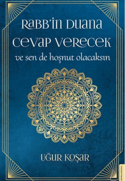 Rabb’in Duana Cevap Verecek ve Sen de Hoşnut Olacaksın Rabb’in Duana Cevap Verecek ve Sen de Hoşnut Olacaksın