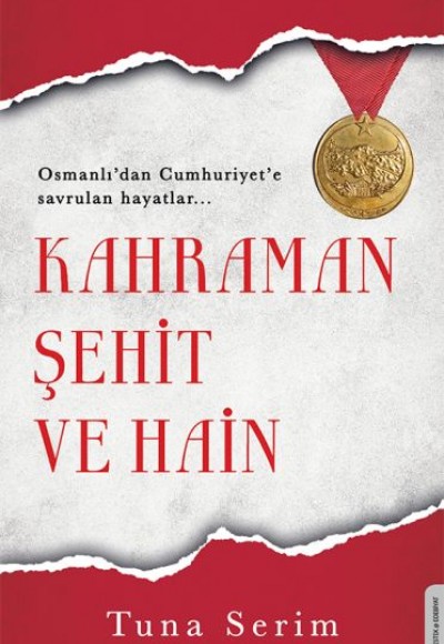 Kahraman, Şehit ve Hain Kahraman, Şehit ve Hain