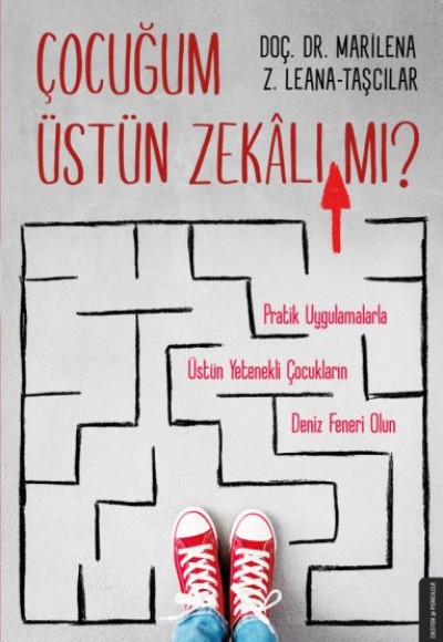Çocuğum Üstün Zekalı mı? Çocuğum Üstün Zekalı mı?
