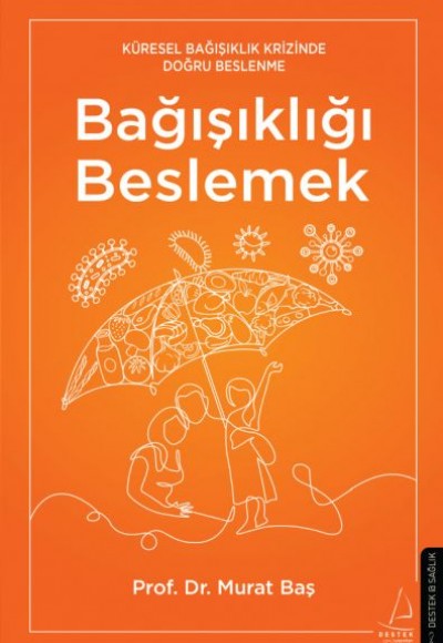 Bağışıklığı Beslemek Bağışıklığı Beslemek