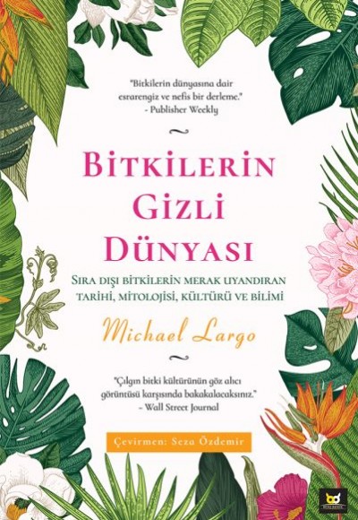 Bitkilerin Gizli Dünyası Bitkilerin Gizli Dünyası