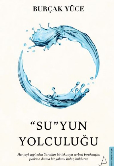 “Su”yun Yolculuğu “Su”yun Yolculuğu