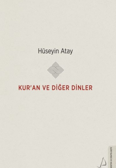 Kur’an ve Diğer Dinler Kur’an ve Diğer Dinler