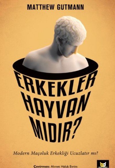 Erkekler Hayvan mıdır? Erkekler Hayvan mıdır?