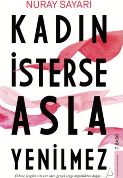 Kadın İsterse Asla Yenilmez Kadın İsterse Asla Yenilmez