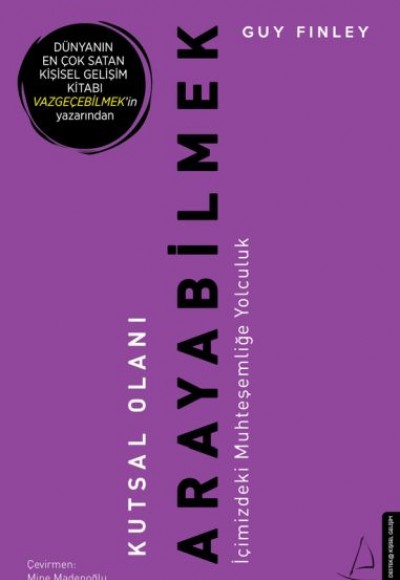 Kutsal Olanı Arayabilmek Kutsal Olanı Arayabilmek