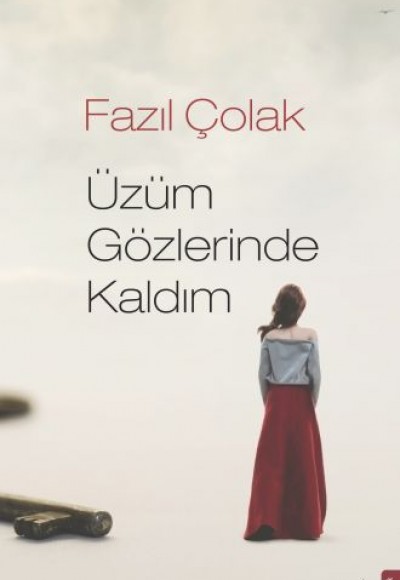 Üzüm Gözlerinde Kaldım Üzüm Gözlerinde Kaldım