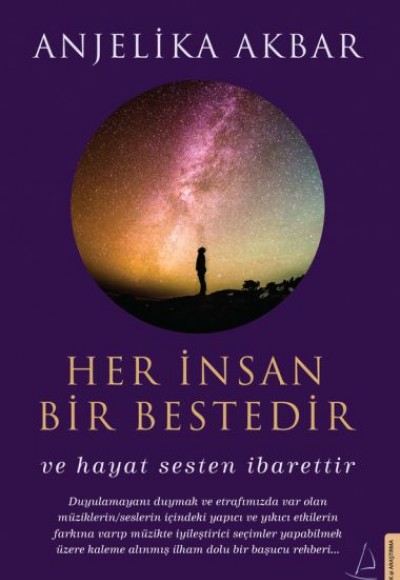 Her İnsan Bir Bestedir Her İnsan Bir Bestedir