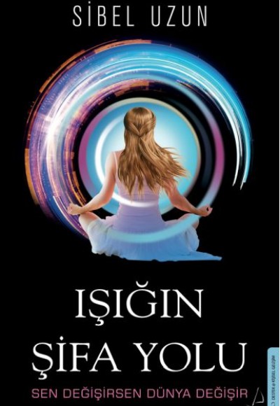 Işığın Şifa Yolu Işığın Şifa Yolu