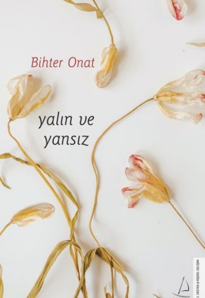 Yalın ve Yansız Yalın ve Yansız